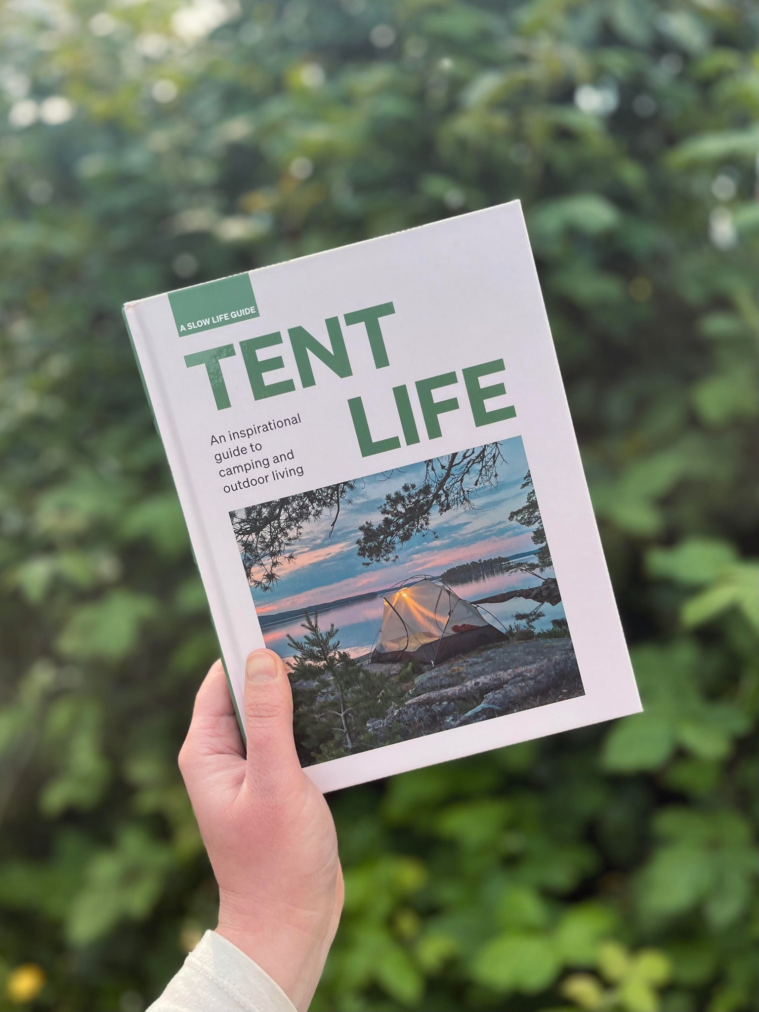 Tent Life: A Slow Life Guide